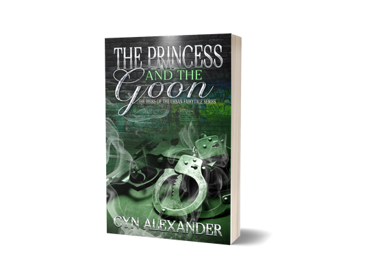 The Princess & The Goon: The Heirs of the Urban Fairytale Series (Spinoff)